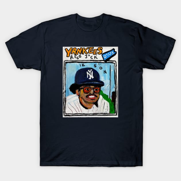 Reggie Jackson T-Shirt by ElSantosWorld